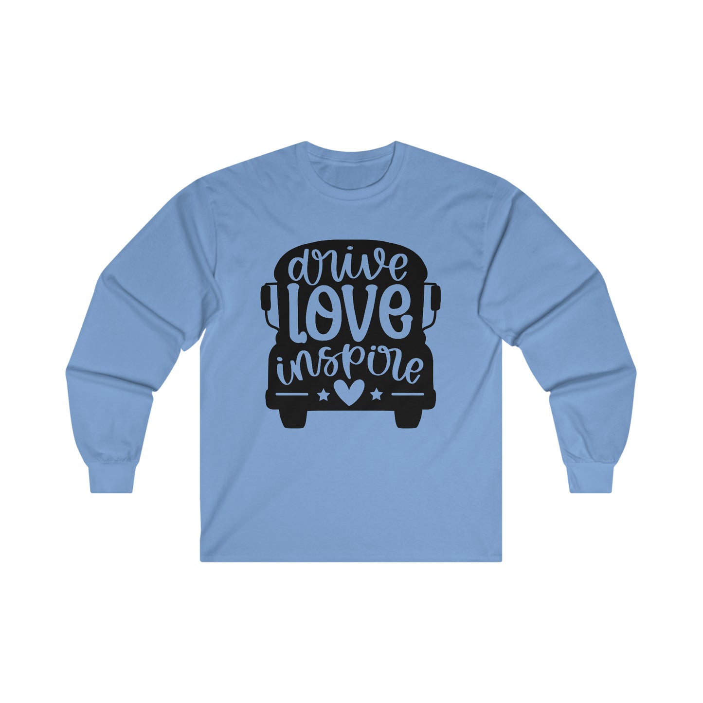 Drive Love Inspire Long Sleeve Shirt