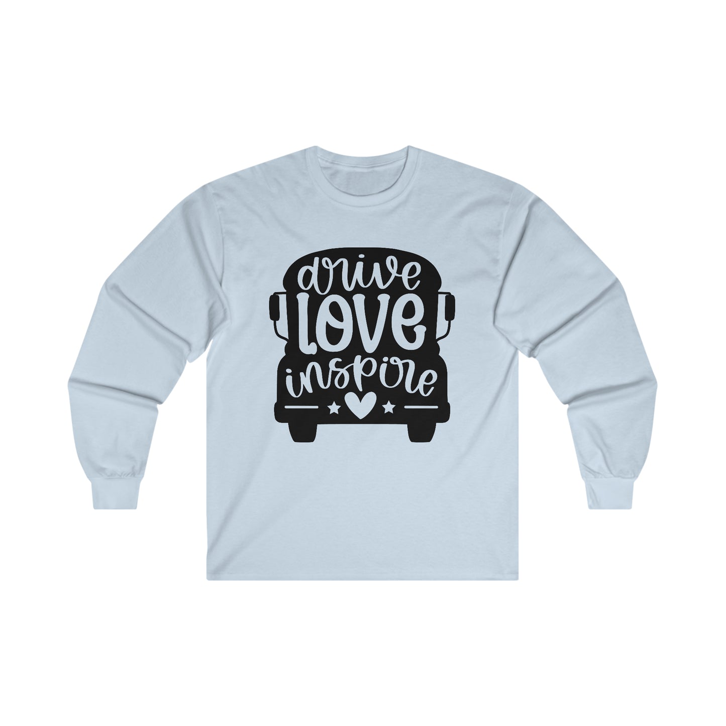 Drive Love Inspire Long Sleeve Shirt