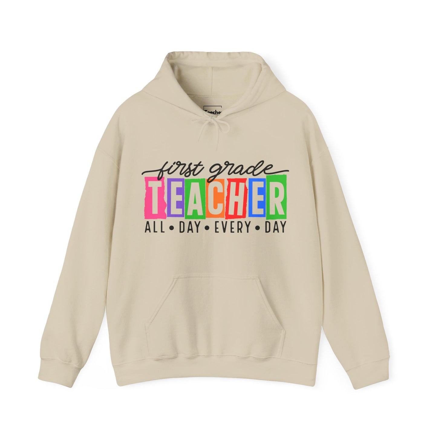 First Grade All Day Hooded Sweatshirt