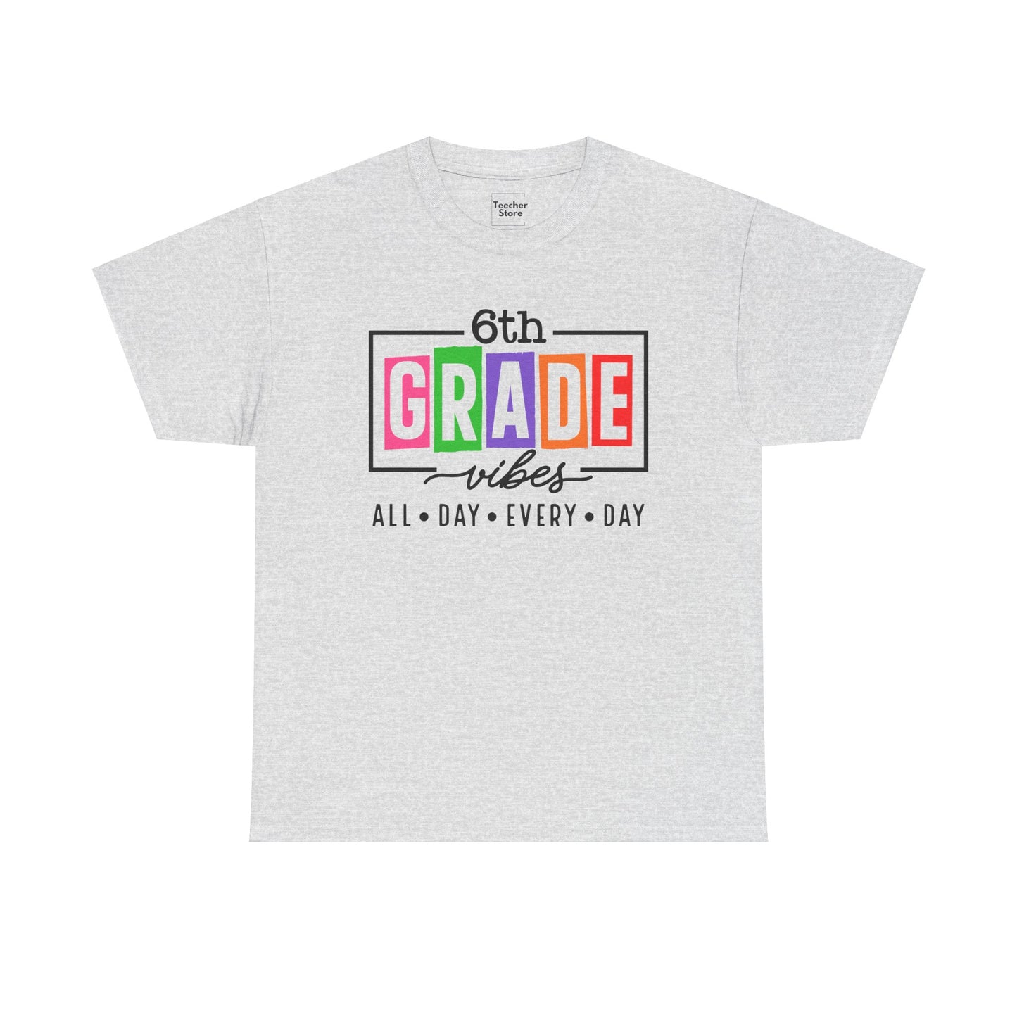 6th Grade Vibes Tee-Shirt