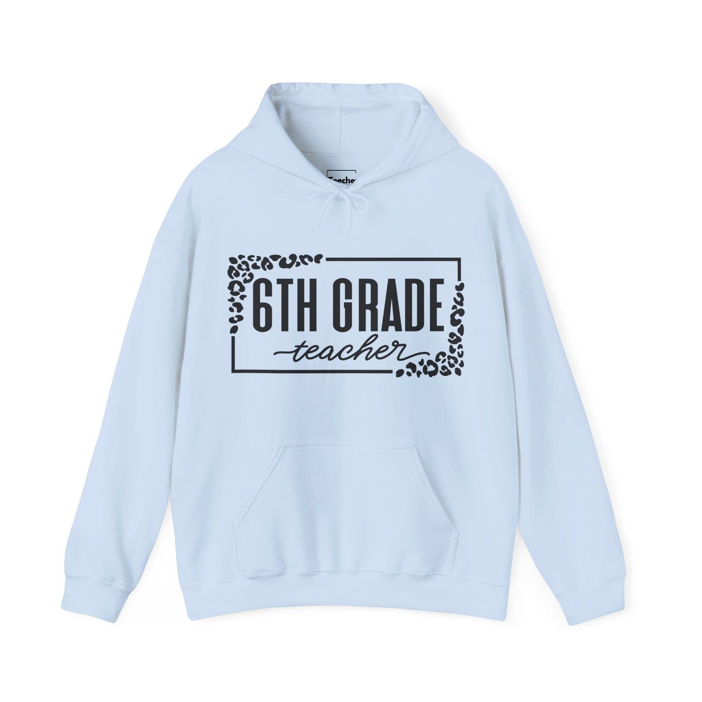 6th Grade Hooded Sweatshirt