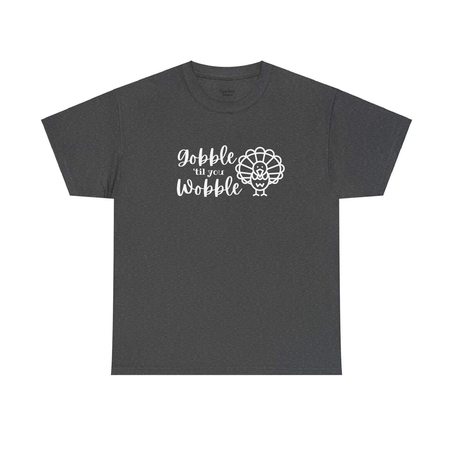 Gobble Wobble Tee-Shirt