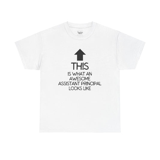 Awesome Assistant Principal Tee-Shirt