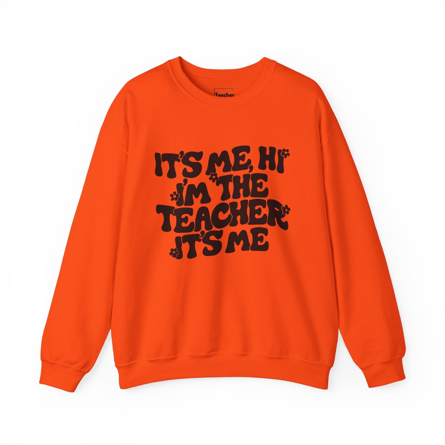 It's Me Hi Sweatshirt