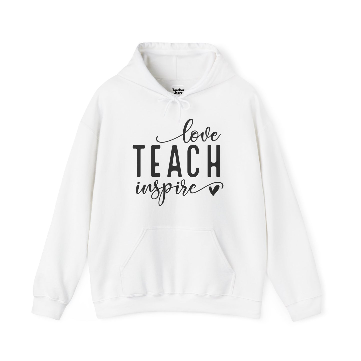 Love Teach Inspire Hooded Sweatshirt