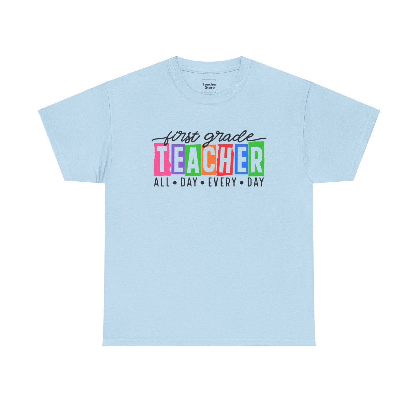 First Grade All Day Tee-Shirt