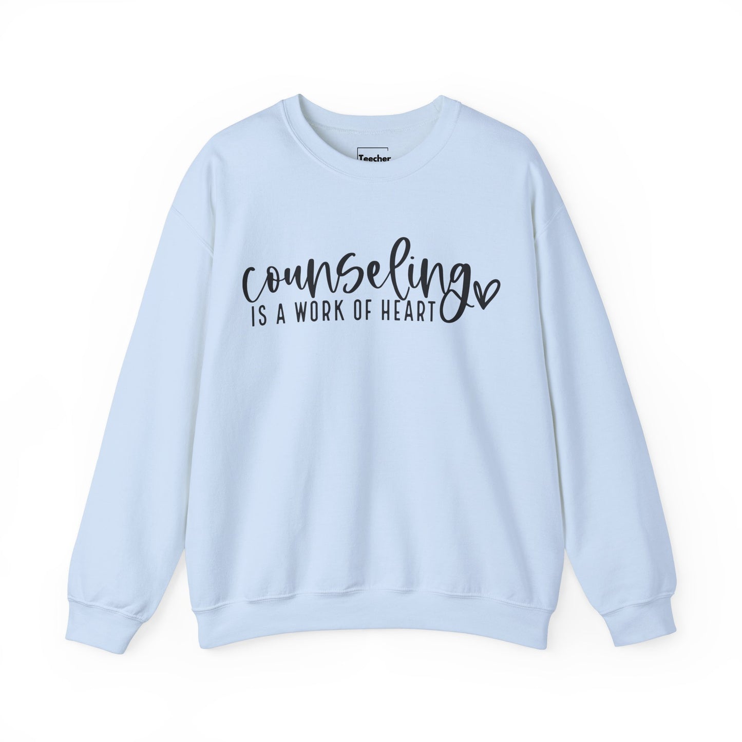 Counseling Work Of Heart Sweatshirt