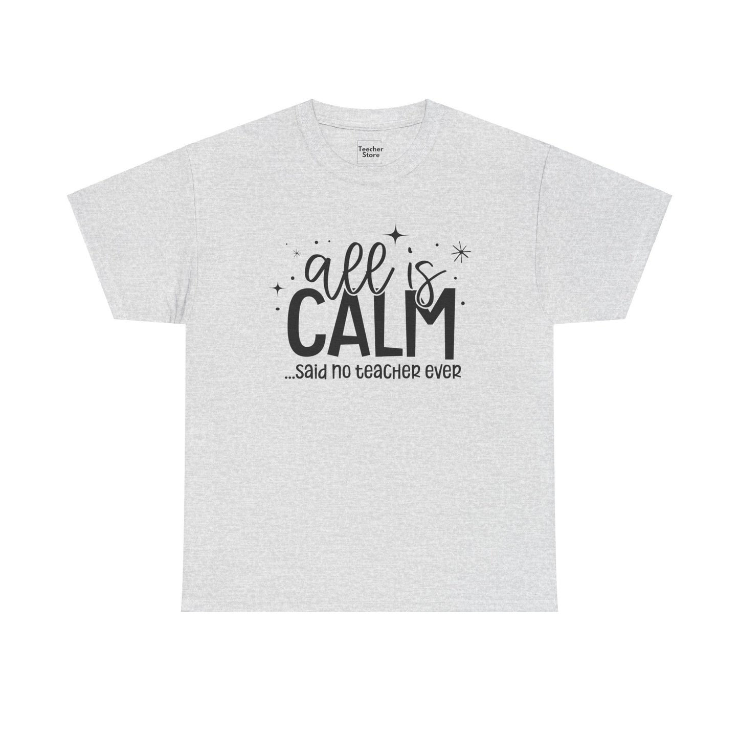 All Is Calm Tee-Shirt