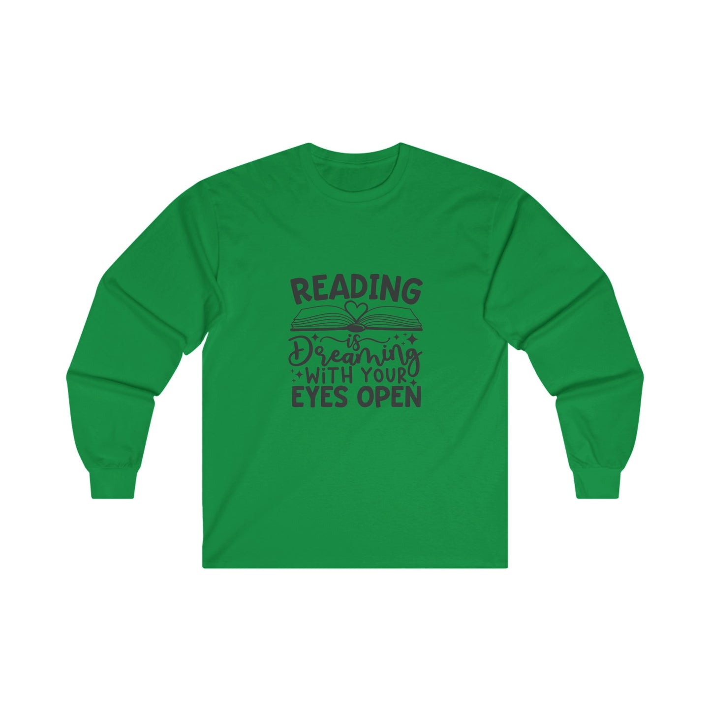 Reading Is Dreaming Long Sleeve Shirt