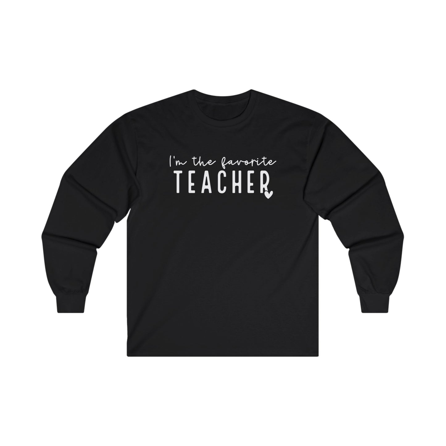 Favorite Teacher Long Sleeve Shirt