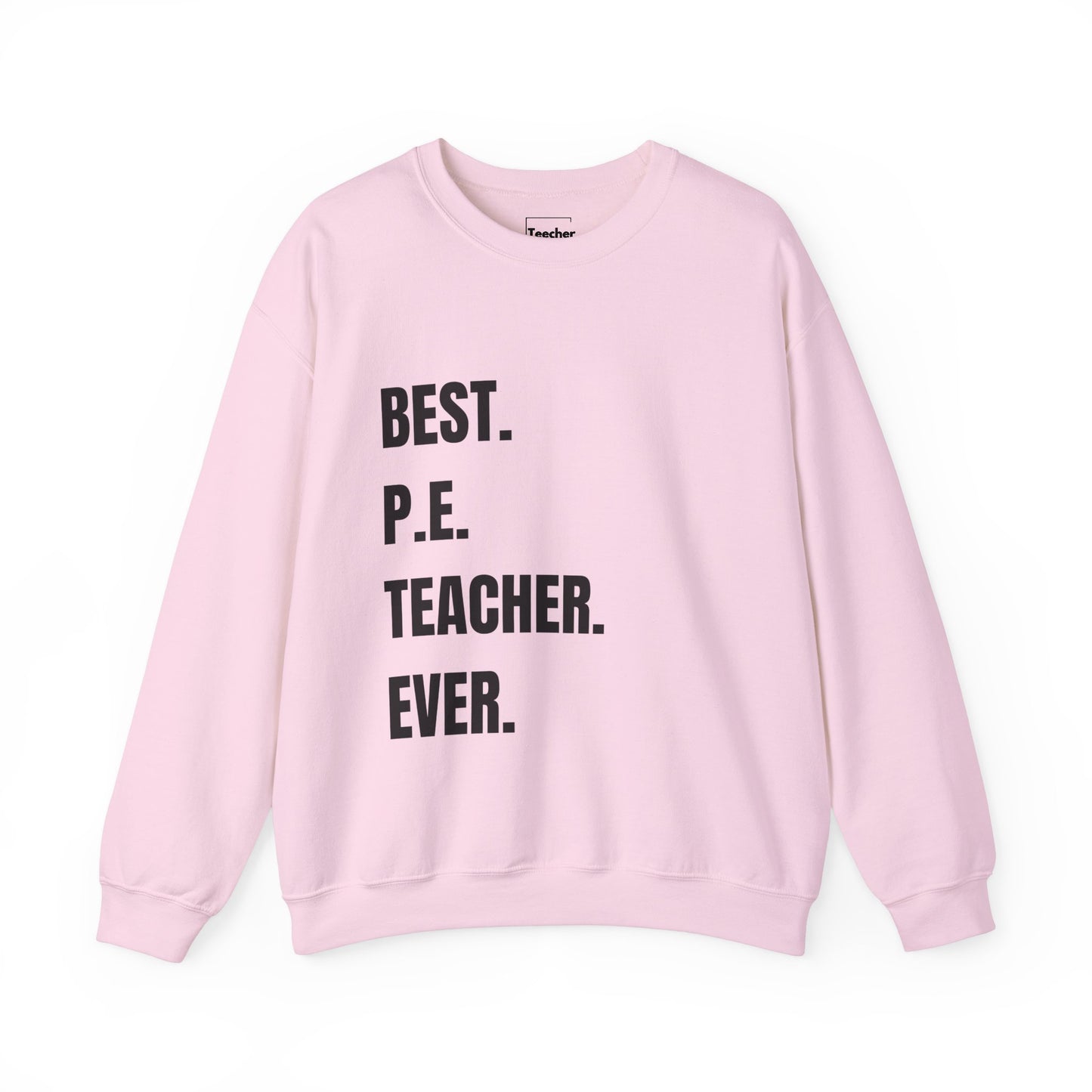 Best PE Teacher Sweatshirt