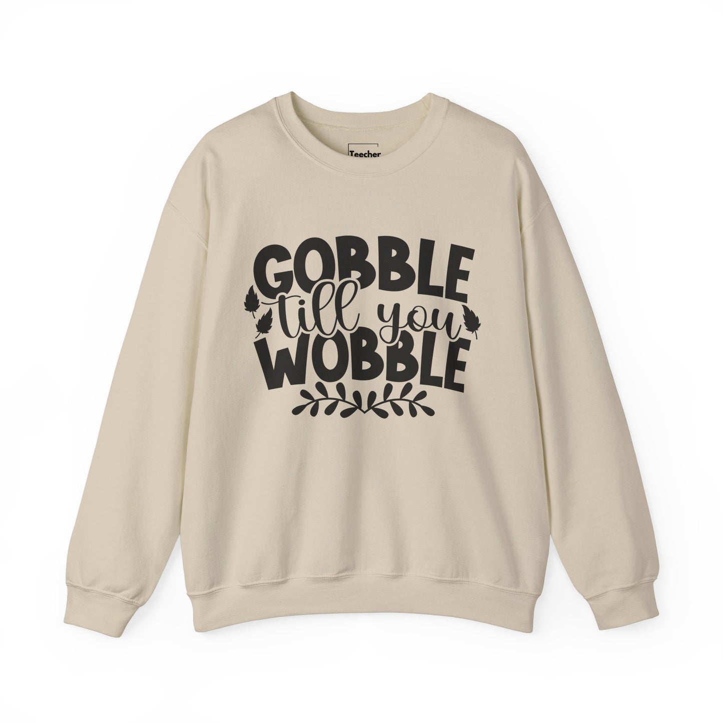 Gobble Sweatshirt