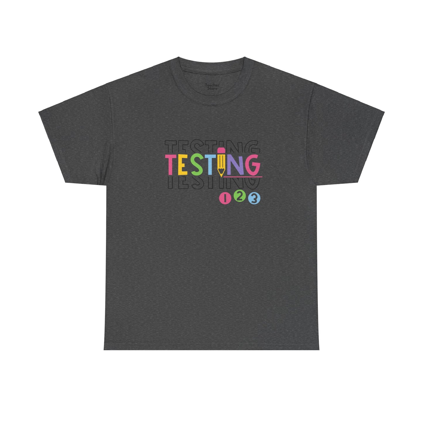 Testing Tee-Shirt