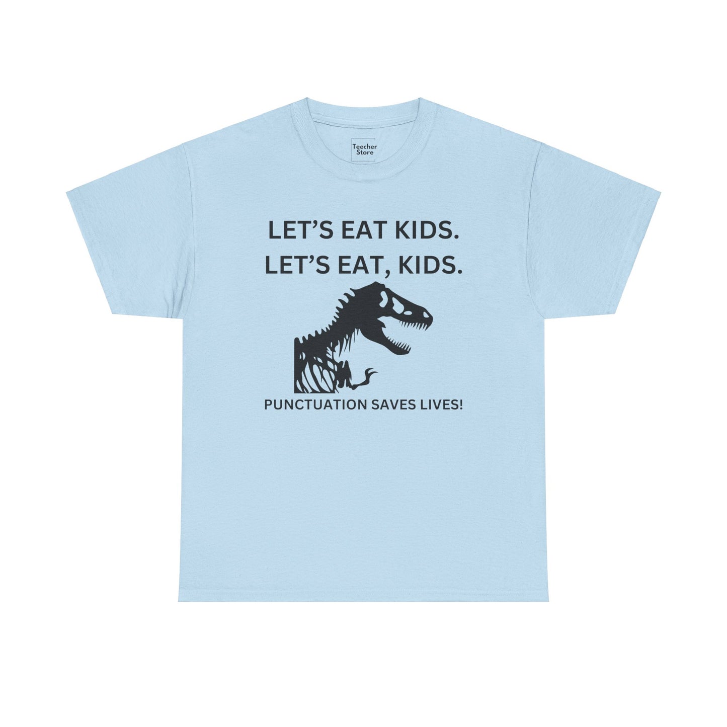 Let's Eat Kids Tee-Shirt