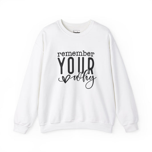 Your Why Sweatshirt