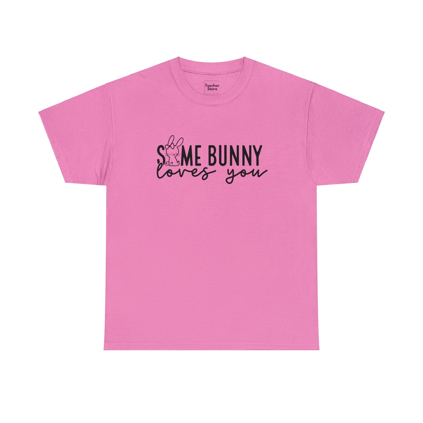 Some Bunny Tee-Shirt