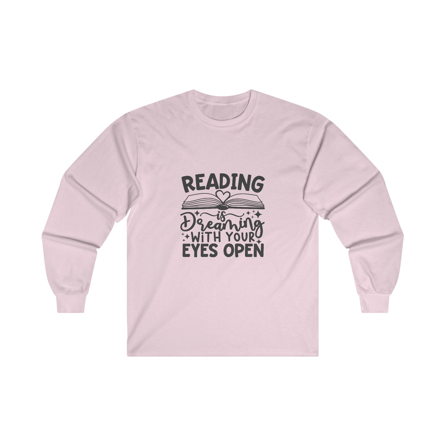 Reading Is Dreaming Long Sleeve Shirt