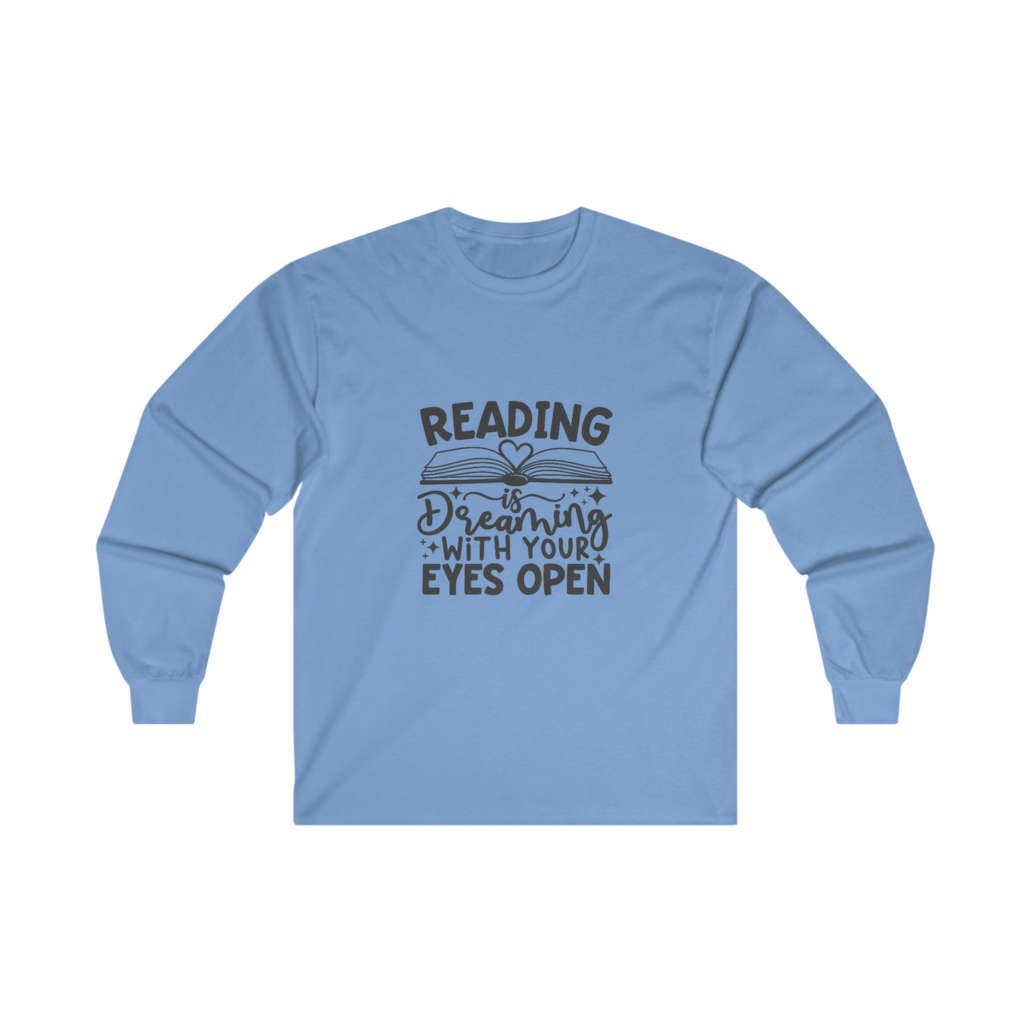 Reading Is Dreaming Long Sleeve Shirt