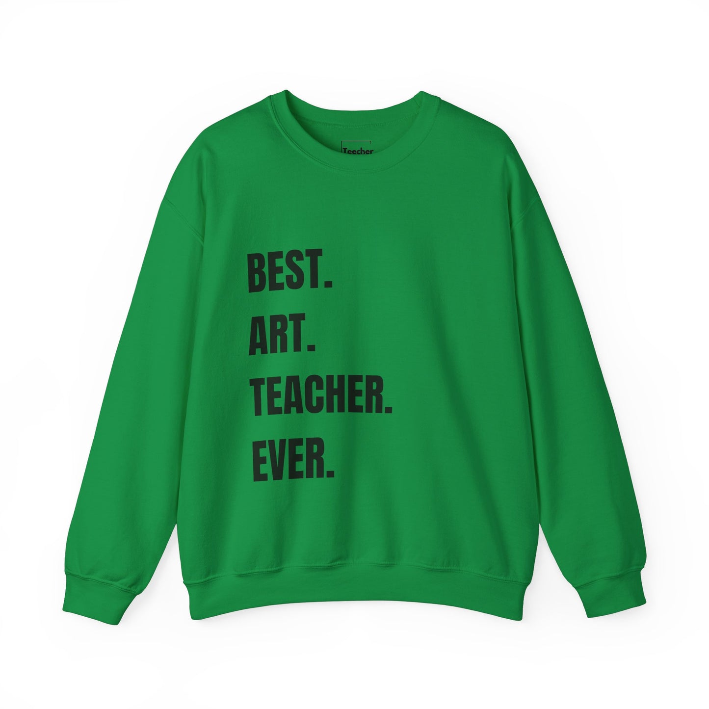 Best Art Teacher Sweatshirt