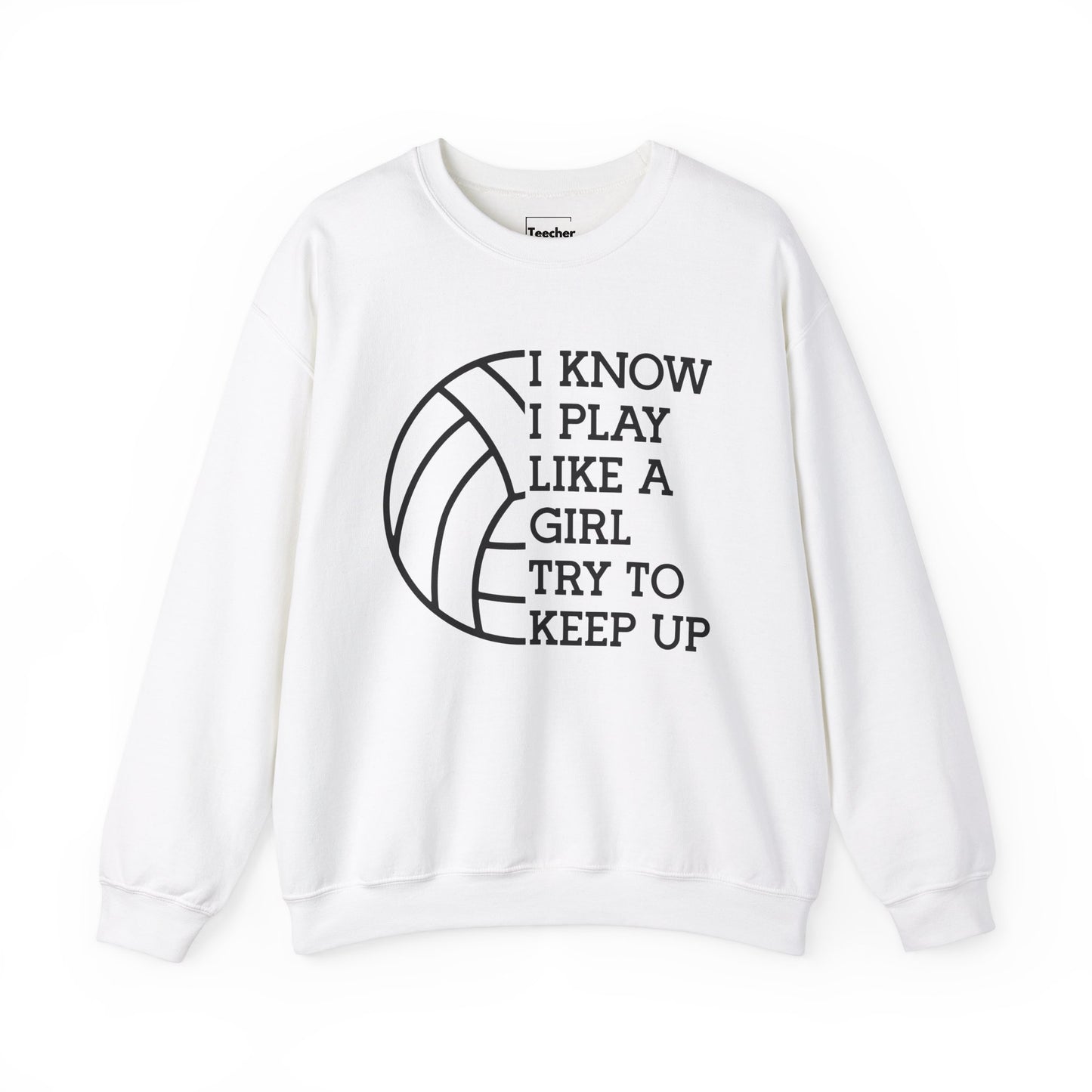 Play Like A Girl Sweatshirt