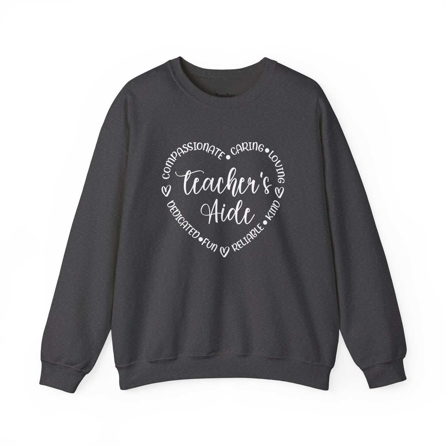 Word Heart Teacher Aide Sweatshirt