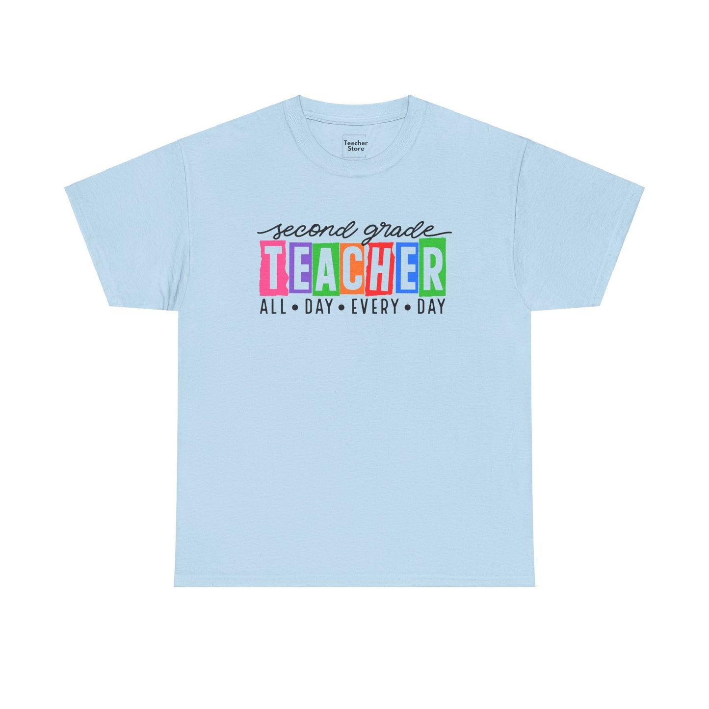 Second Grade All Day Tee-Shirt