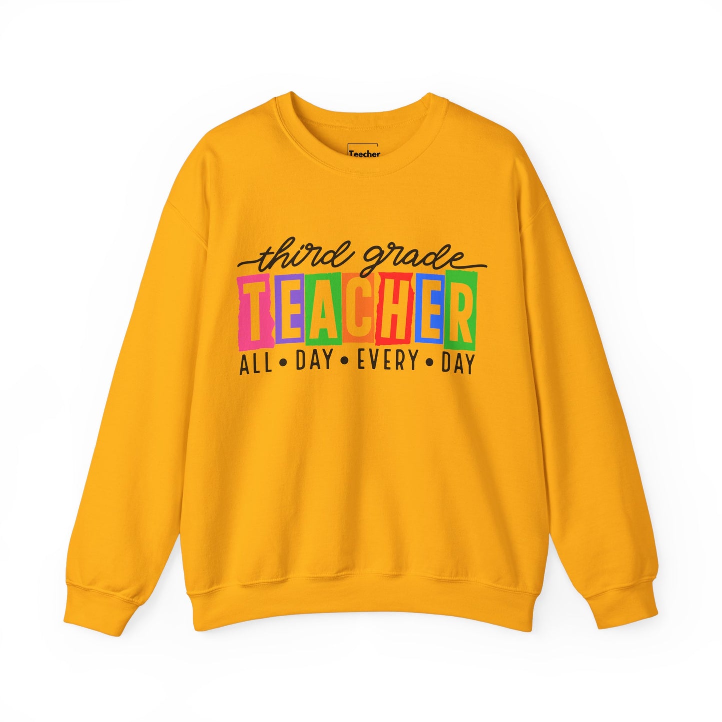 Third Grade All Day Sweatshirt