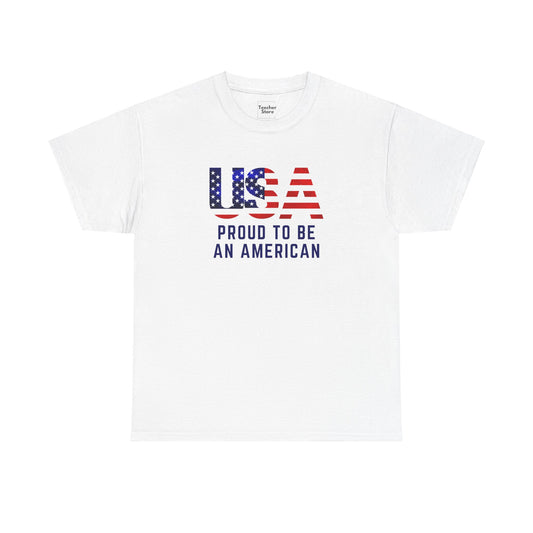 Proud To Be An American Tee-Shirt