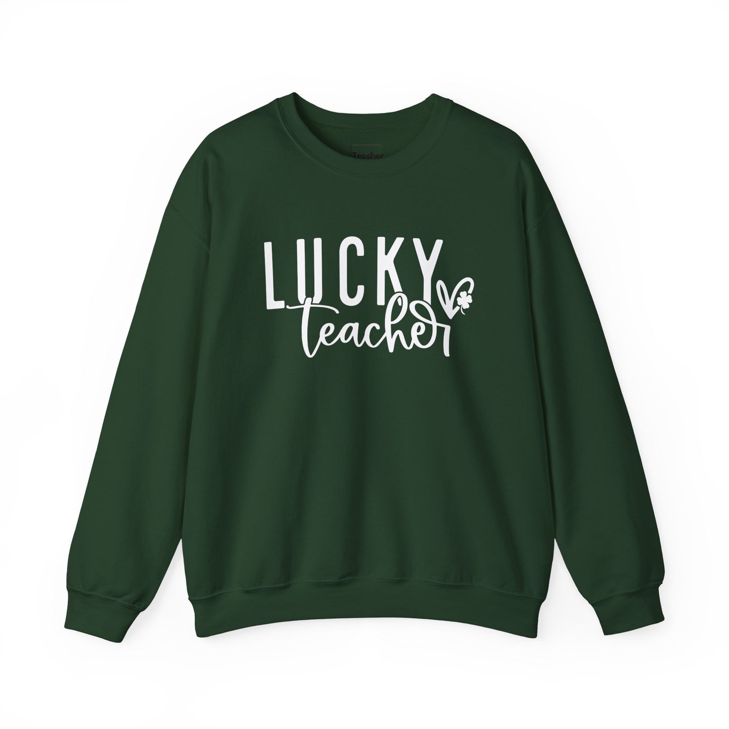 Lucky Teacher Sweatshirt