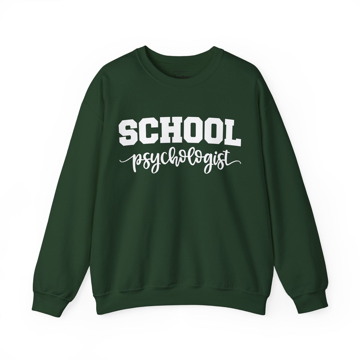 School Psychologist Sweatshirt