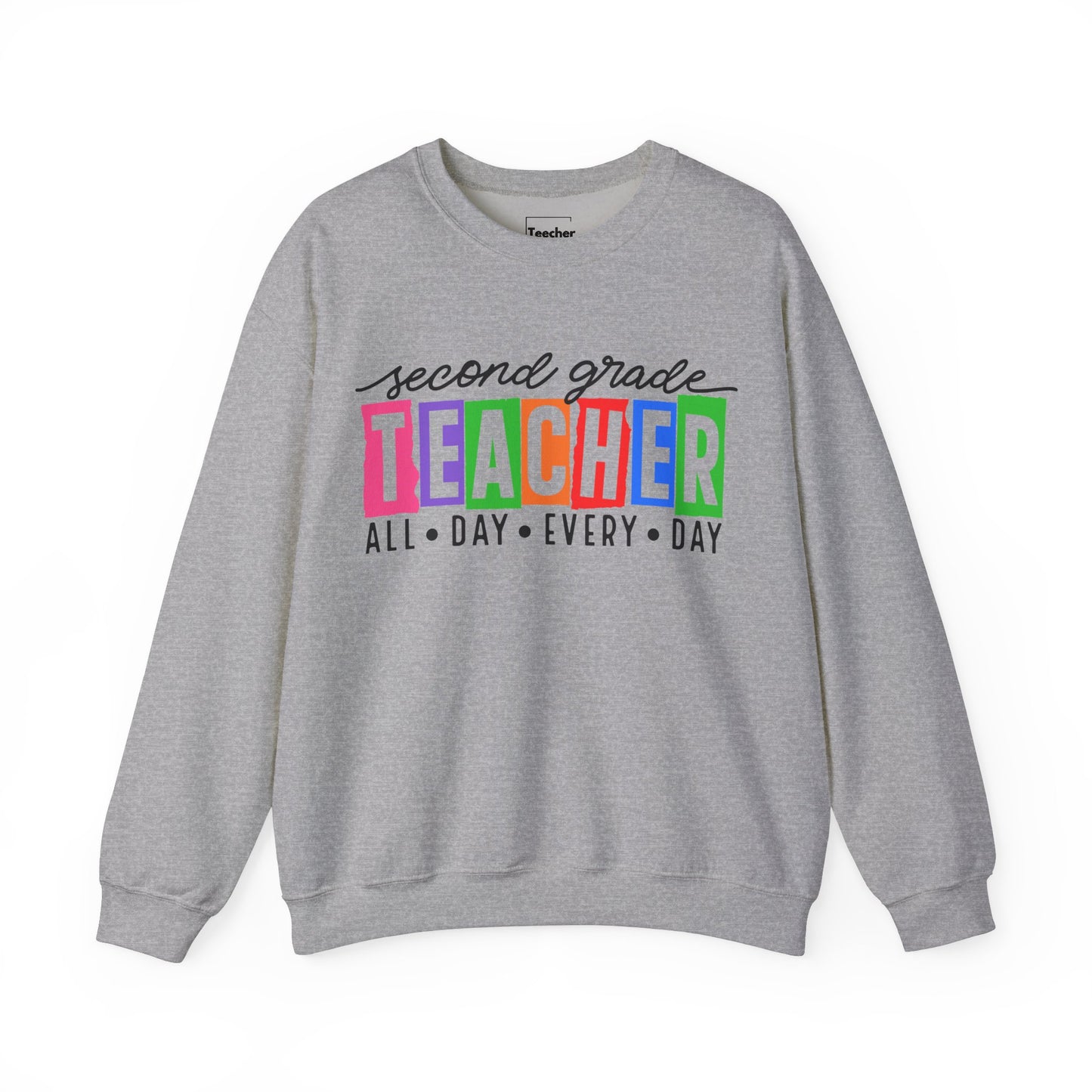 Second Grade All Day Sweatshirt