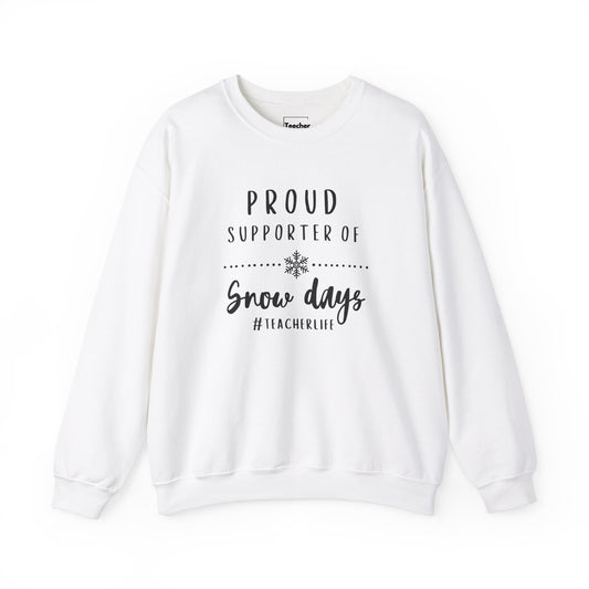 Snow Day Supporter Sweatshirt