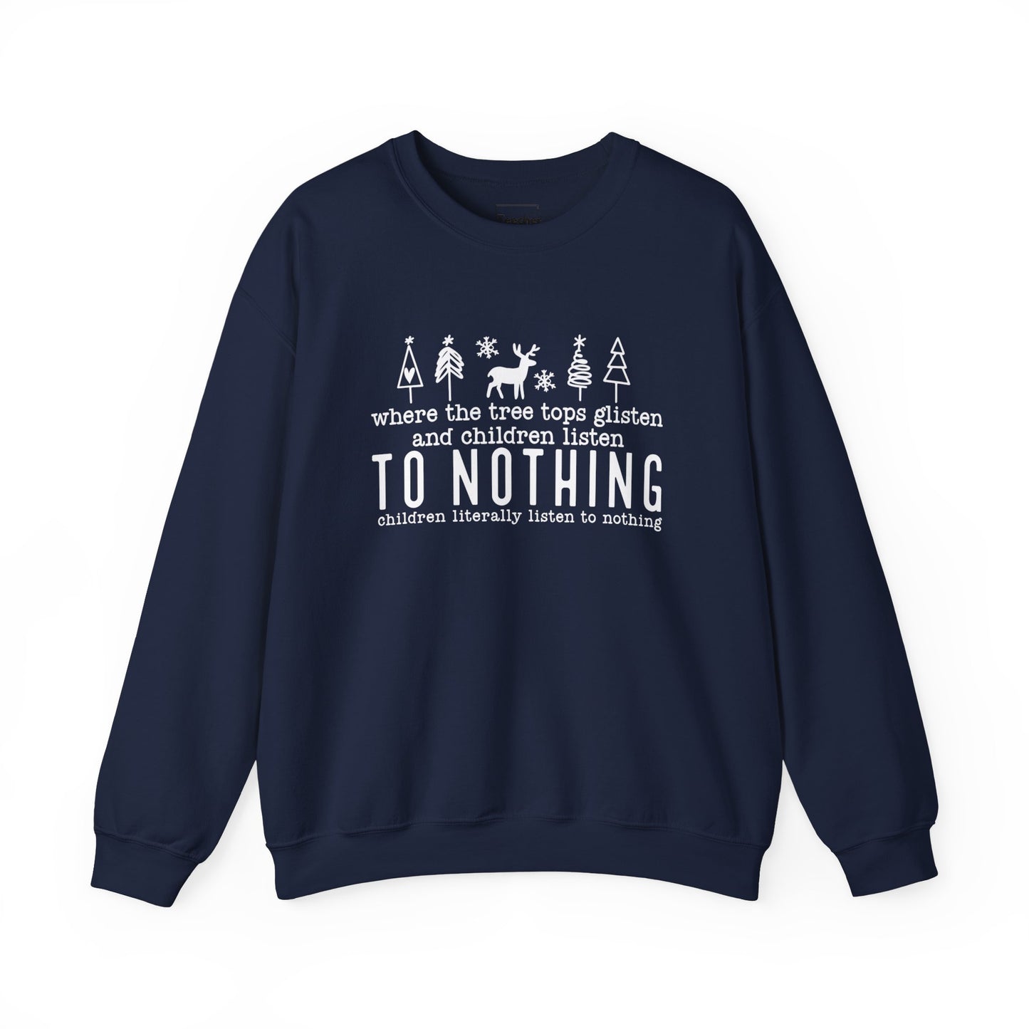 Listen To Nothing Sweatshirt