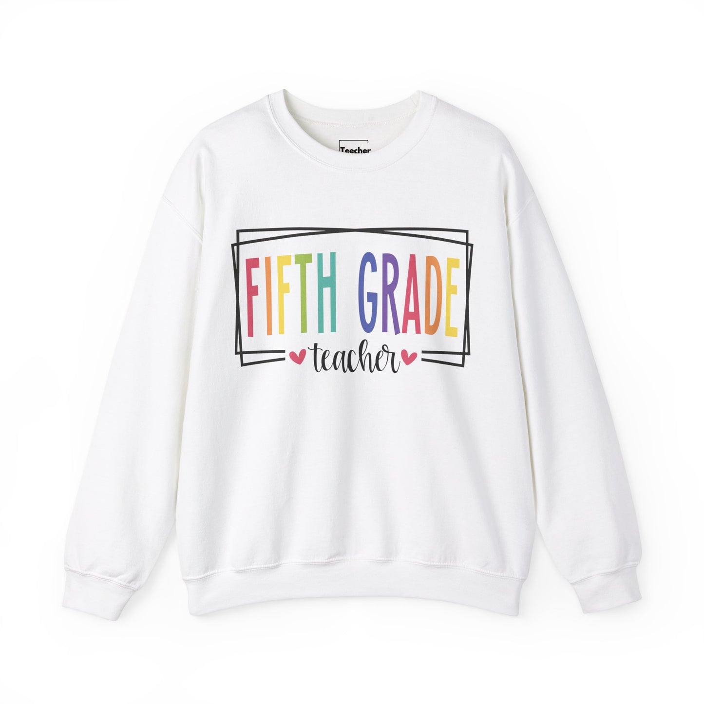 Fifth Teacher Sweatshirt