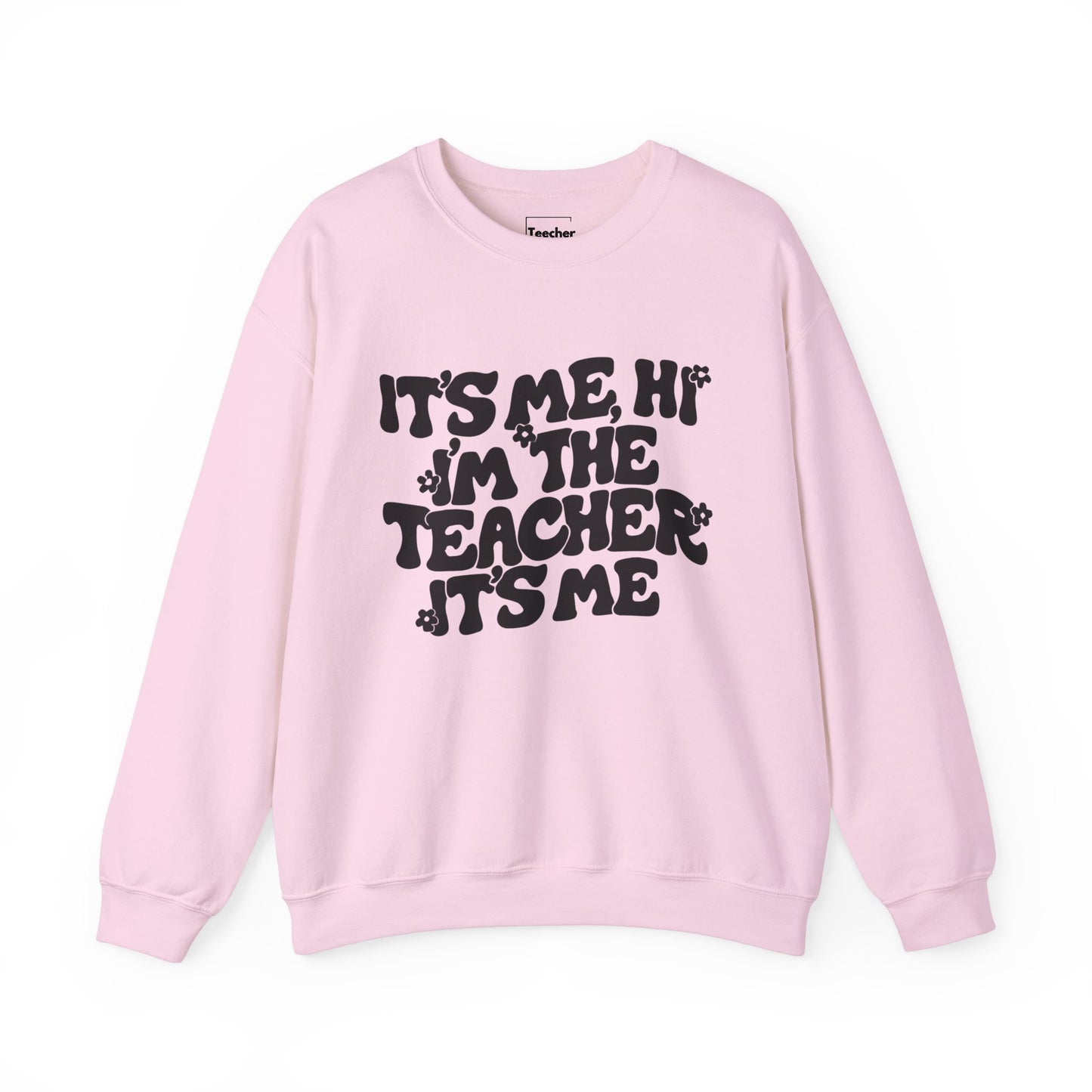 It's Me Hi Sweatshirt