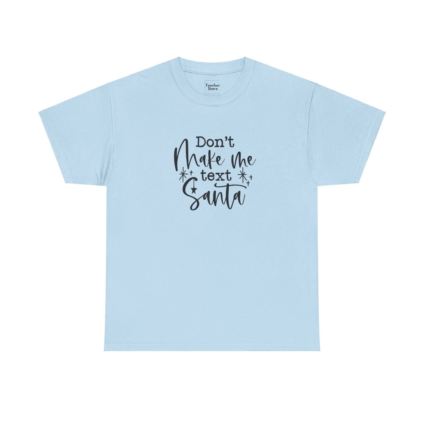 Text Santa Tee-Shirt