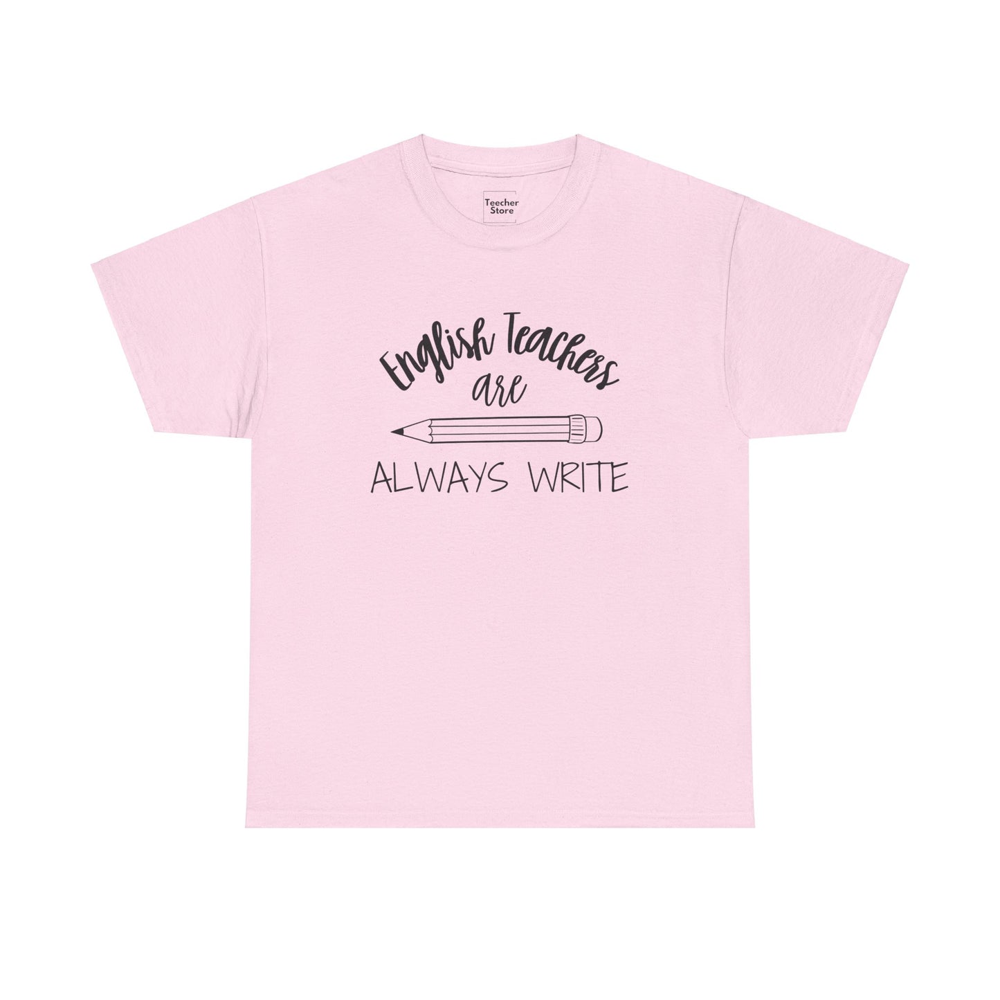 Always Write Tee-Shirt