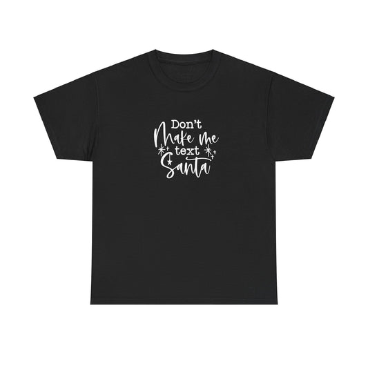 Text Santa Tee-Shirt