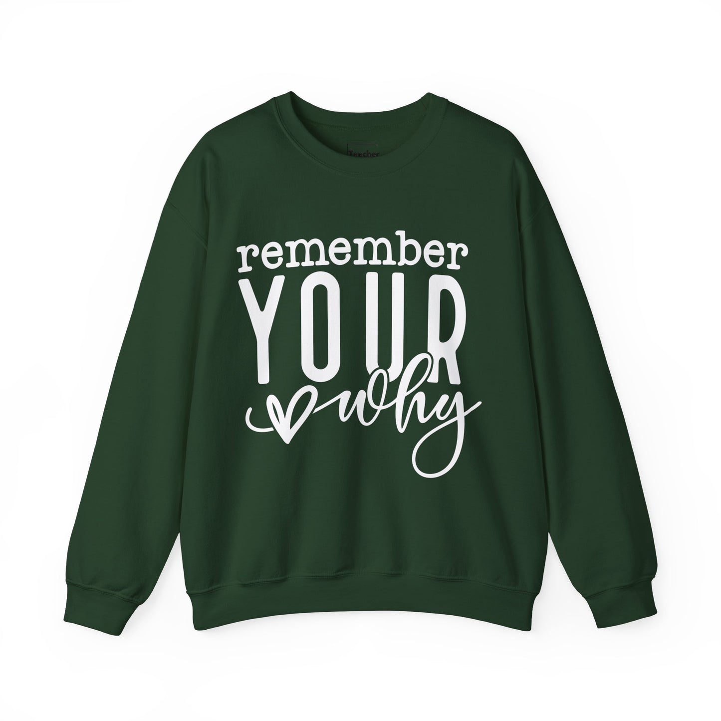 Your Why Sweatshirt