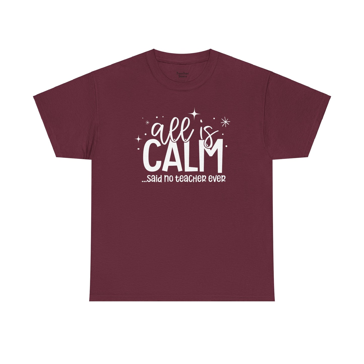 All Is Calm Tee-Shirt