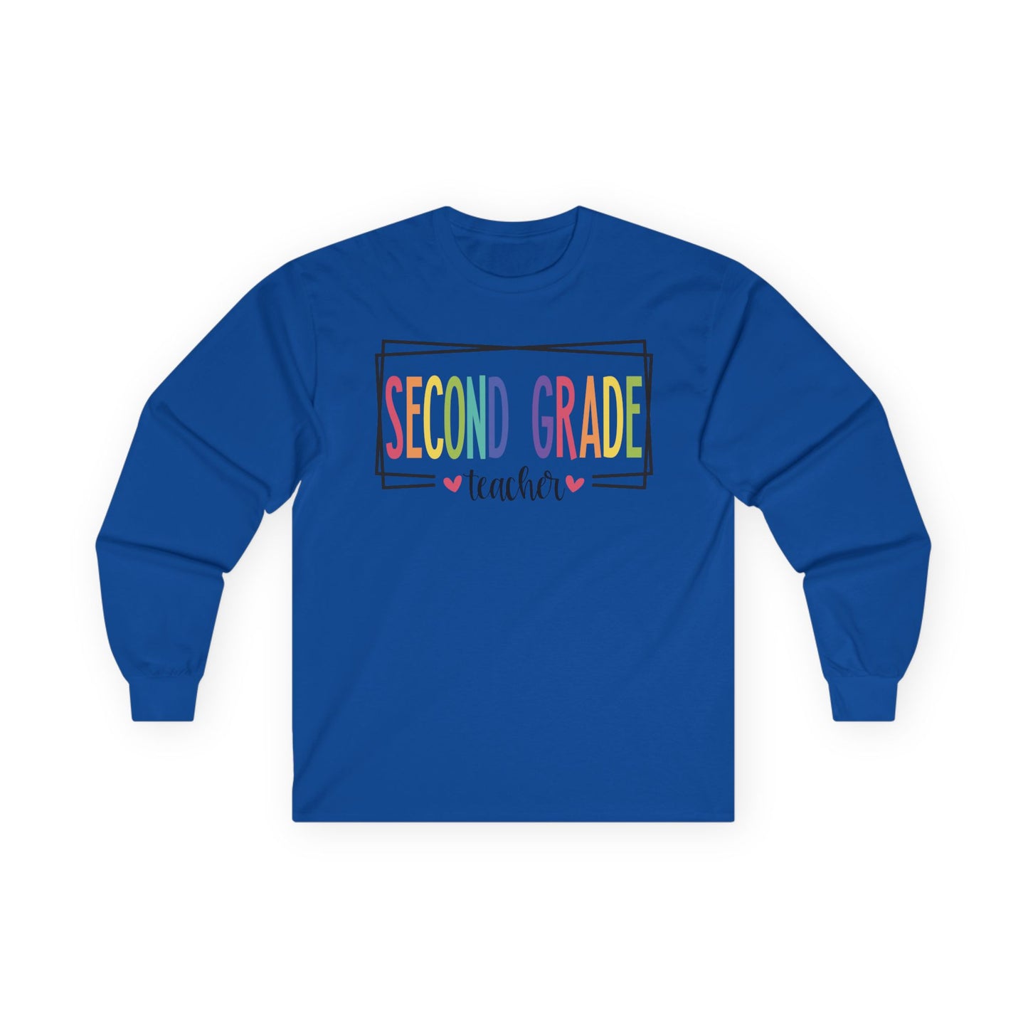 Second Grade Teacher Long Sleeve Shirt