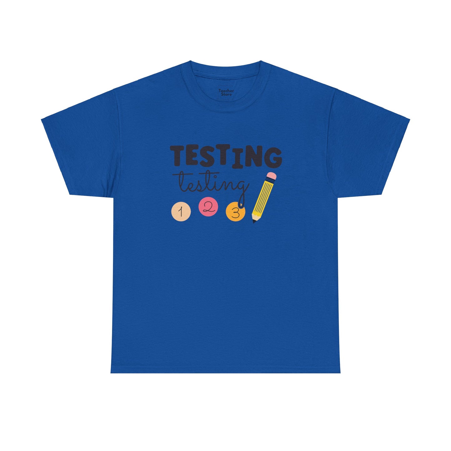 Testing Testing Tee-Shirt