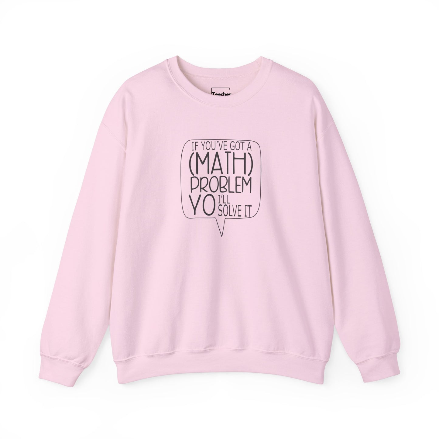 Math Problem Sweatshirt