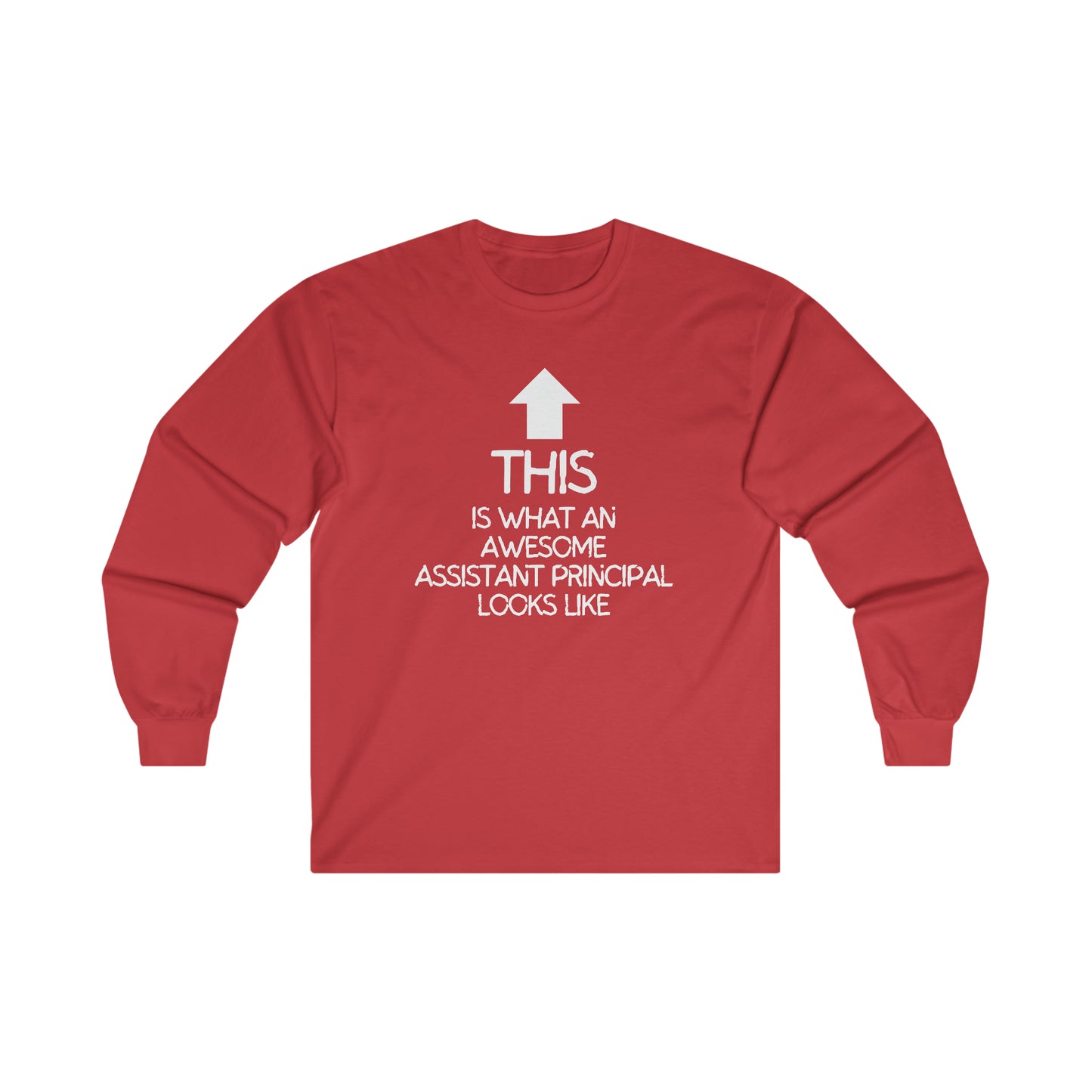 Awesome Assistant Principal Long Sleeve Shirt