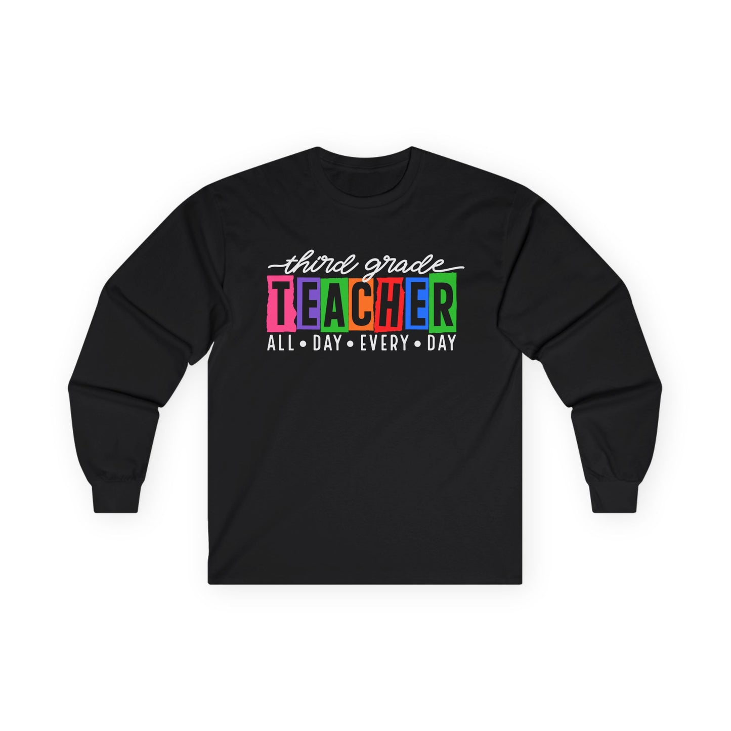 Third Grade All Day Long Sleeve Shirt