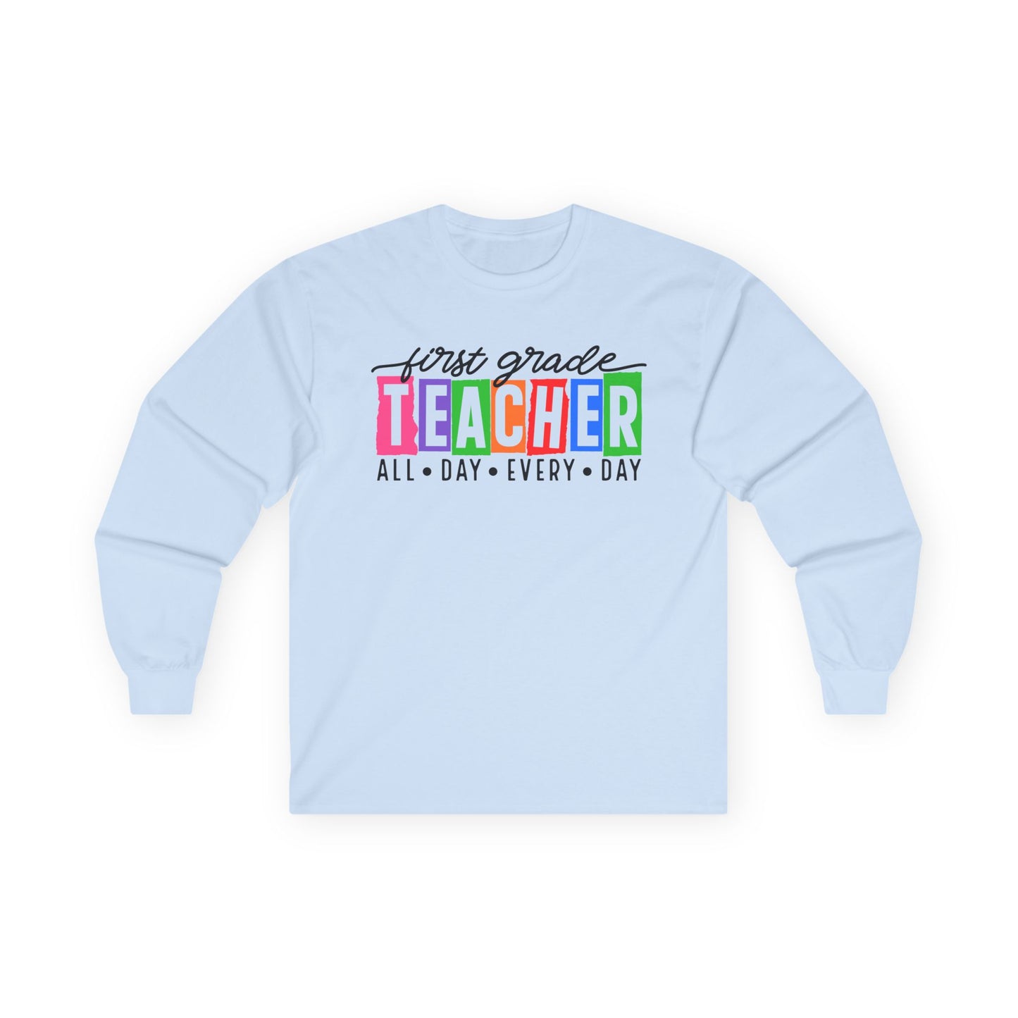 First Grade All Day Long Sleeve Shirt