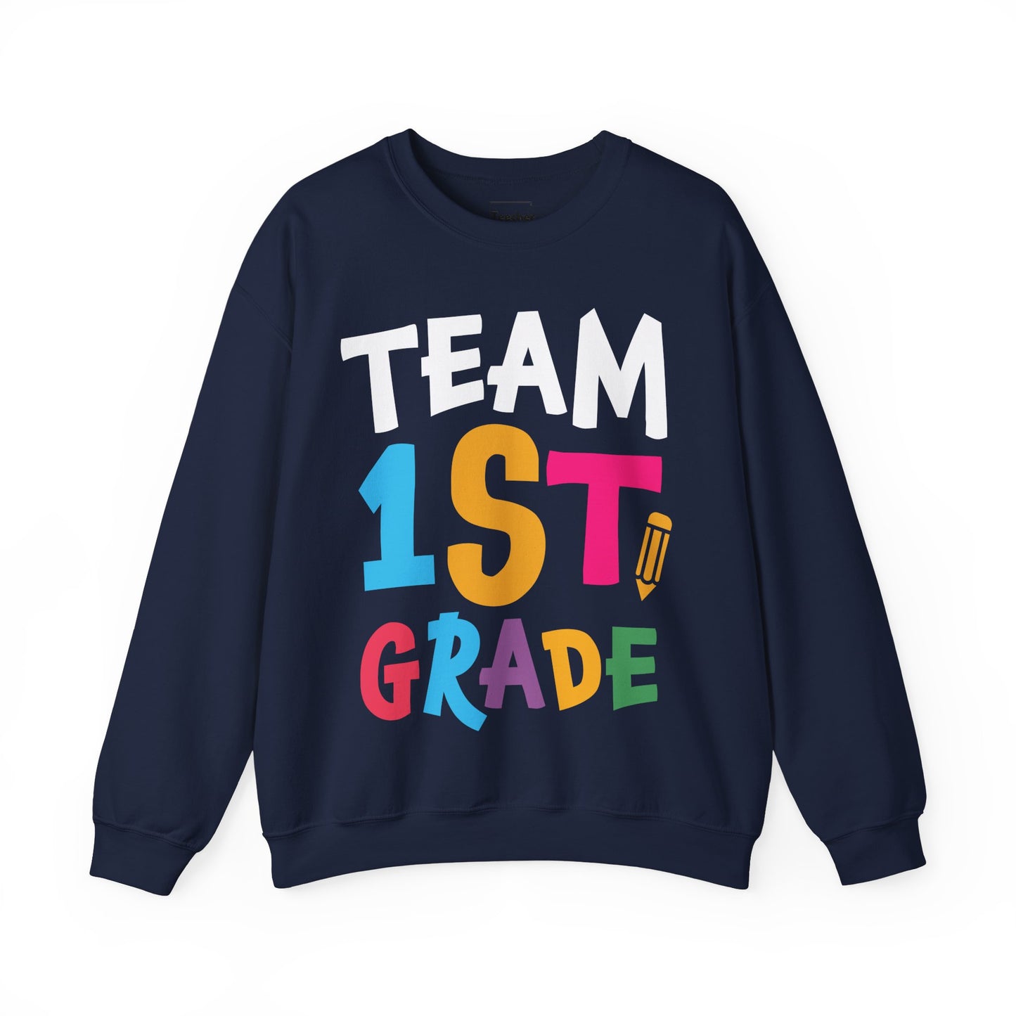 Team 1st Grade Sweatshirt