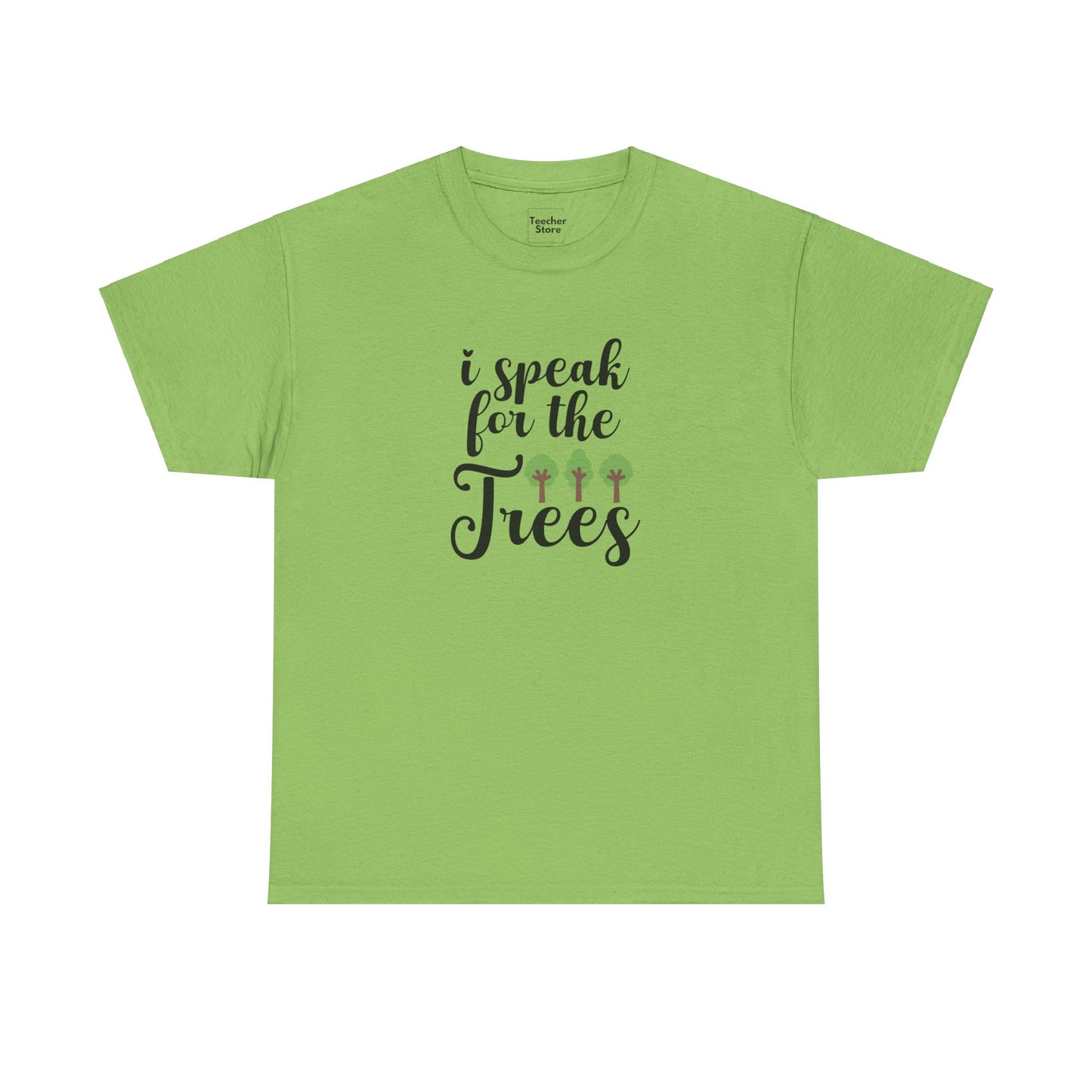 Speak For The Trees Tee-Shirt