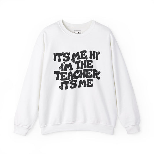 It's Me Hi Sweatshirt