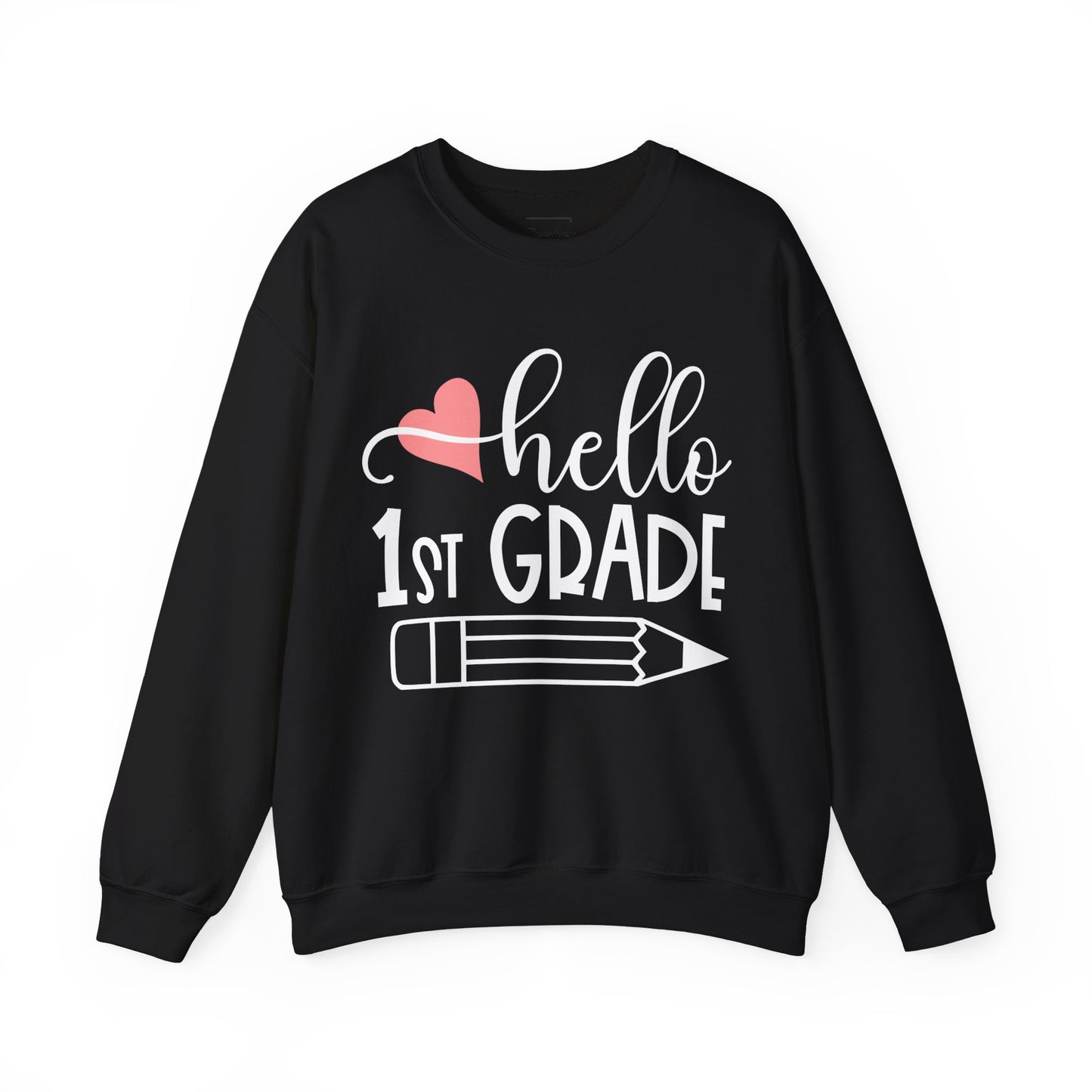 Hello 1st Grade Sweatshirt